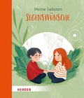 Cover: Meine liebsten Segensw&uuml;nsche - Verlag Herder