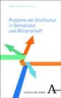 Cover: Probleme der Streitkultur in Demokratie und Wissenschaft - Nomos