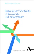 Cover: Probleme der Streitkultur in Demokratie und Wissenschaft - Nomos