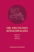 Cover: Die deutschen K&ouml;nigspfalzen. Band 5: Bayern - Vandenhoeck & Ruprecht