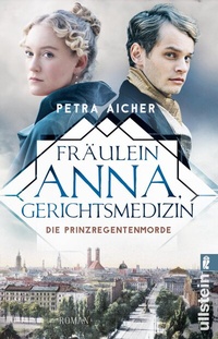 Abbildung von: Fräulein Anna, Gerichtsmedizin (Die Gerichtsärztin 1) - Ullstein