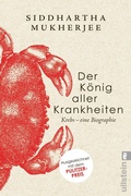 Cover: Der K&ouml;nig aller Krankheiten - Ullstein