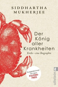 Abbildung von: Der König aller Krankheiten - Ullstein