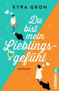 Cover: Du bist mein Lieblingsgef&uuml;hl - Ullstein