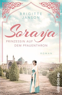 Abbildung von: Soraya (Ikonen ihrer Zeit 8) - Ullstein