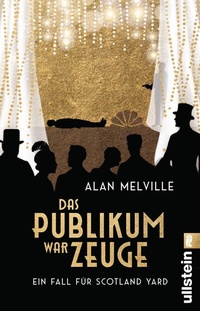 Abbildung von: Das Publikum war Zeuge - Ullstein