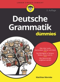 Abbildung von: Deutsche Grammatik für Dummies - Wiley-VCH