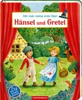 Cover: H&ouml;r mal, meine erste Oper: H&auml;nsel und Gretel - Coppenrath