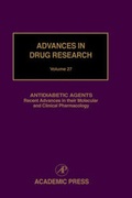 Cover: Antidiabetic Agents: Recent Advances in their Molecular and Clinical Pharmacology: Volume 27 - Academic Press