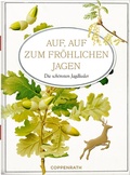 Cover: Auf, auf zum fr&ouml;hlichen Jagen - Coppenrath