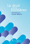 Cover: Le droit sans fronti&egrave;res - Recht ohne Grenzen - Law without borders - St&auml;mpfli Verlag