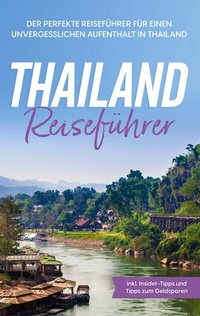 Abbildung von: Thailand Reiseführer - BoD - Books on Demand
