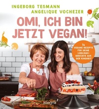 Abbildung von: Omi, ich bin jetzt vegan! - Ullstein