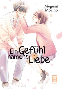 Abbildung von: Ein Gefühl namens Liebe 11 - Egmont Manga