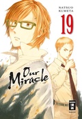 Cover: Our Miracle 19 - Egmont Manga
