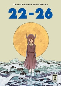 Abbildung von: 22-26 - Tatsuki Fujimoto Short Stories - Egmont Manga