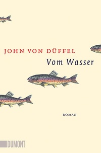 Enlarge image Cover: Vom Wasser - DuMont Buchverlag