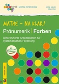 Cover: Mathe - na klar! Pr&auml;numerik: Farben - Verlag an der Ruhr