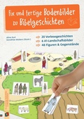Cover: Fix und fertige Bodenbilder zu Bibelgeschichten - Verlag an der Ruhr