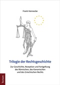 Cover: Trilogie der Rechtsgeschichte - Tectum Wissenschaftsverlag