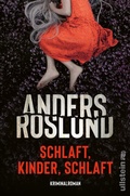Cover: Schlaft, Kinder, schlaft (Ewert Grens ermittelt ) - Ullstein