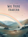 Cover: Wie Tiere trauern - Jumbo