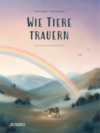 Abbildung von: Wie Tiere trauern - Jumbo