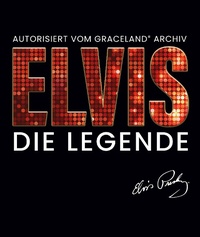 Abbildung von: Elvis - Die Legende - Hannibal Verlag