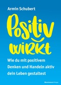 Cover: Positiv wirkt - BusinessVillage
