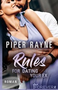 Cover: Rules for Dating Your Ex (Baileys-Serie 9) - Forever