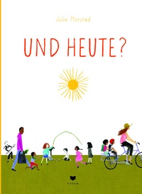 Enlarge image Cover: Und heute? - Bohem Press