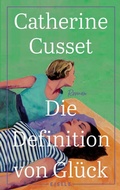 Cover: Die Definition von Gl&uuml;ck - Eisele