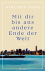 Cover: Mit dir bis ans andere Ende der Welt - Eisele