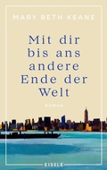 Cover: Mit dir bis ans andere Ende der Welt - Eisele