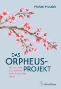 Cover: Das Orpheus-Projekt - Amalthea Signum