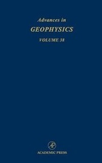 Enlarge image Cover: Advances in Geophysics: Volume 38 - Academic Press