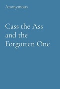Cover: Cass the Ass and the Forgotten One - Sunshine Beam Publishing