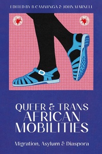 Abbildung von: Queer and Trans African Mobilities - ZED BOOKS