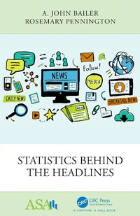 Enlarge image Cover: Statistics Behind the Headlines - Chapman & Hall/CRC