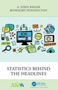 Cover: Statistics Behind the Headlines - Chapman & Hall/CRC