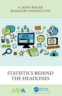 Enlarge image Cover: Statistics Behind the Headlines - Chapman & Hall/CRC