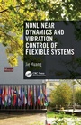 Cover: Nonlinear Dynamics and Vibration Control of Flexible Systems - CRC Press