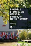 Cover: Nonlinear Dynamics and Vibration Control of Flexible Systems - CRC Press