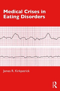 Abbildung von: Medical Crises in Eating Disorders - Routledge