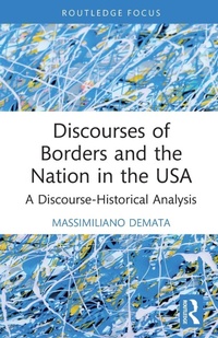 Enlarge image Cover: Discourses of Borders and the Nation in the USA - Routledge