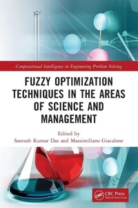 Enlarge image Cover: Fuzzy Optimization Techniques in the Areas of Science and Management - CRC Press
