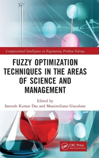 Enlarge image Cover: Fuzzy Optimization Techniques in the Areas of Science and Management - CRC Press