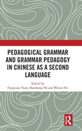 Cover: Pedagogical Grammar and Grammar Pedagogy in Chinese as a Second Language - Routledge