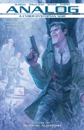 Cover: Analog: A Cyborg-Dystopian Noir Vol. 1: Death By Algorithm - Image Comics Inc