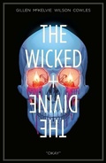 Cover: Wicked + The Divine Vol. 9: &quote;Okay&quote; - Image Comics Inc